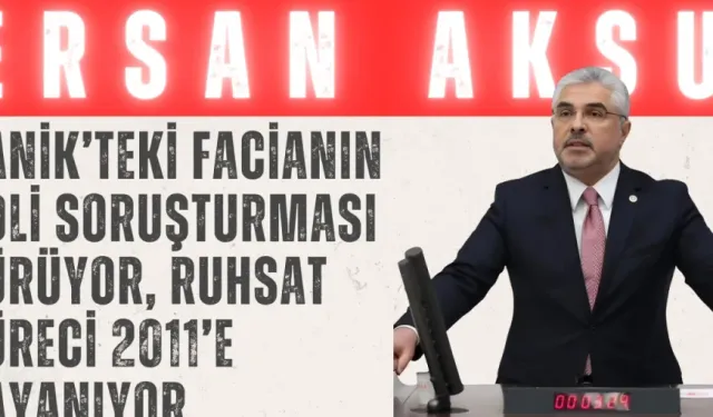 AK Parti'li Ersan Aksu: 'Canik’teki facianın adli soruşturması sürüyor, ruhsat süreci 2011’e dayanıyor'