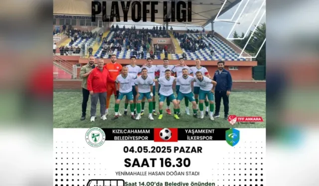 Ankara 1. Amatör Lig'de kader maçı: Kızılcahamam Belediyespor, lider Yaşamkent İlkerspor ile karşılaşıyor