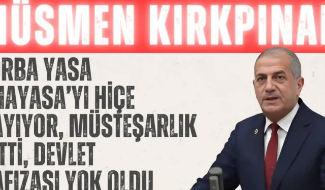 Hüsmen Kırkpınar: “Torba yasa Anayasa’yı hiçe sayıyor, müsteşarlık gitti, devlet hafızası yok oldu”