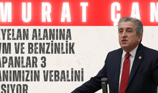 Murat Çan: 'Heyelan alanına AVM ve benzinlik yapanlar 3 canımızın vebalini taşıyor'