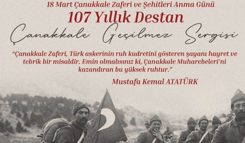 İzmit Belediyesi, “107 Yıllık Zafer: Çanakkale Geçilmez” sergisini İzmitlilerle buluşturuyor